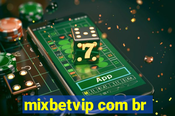 mixbetvip com br